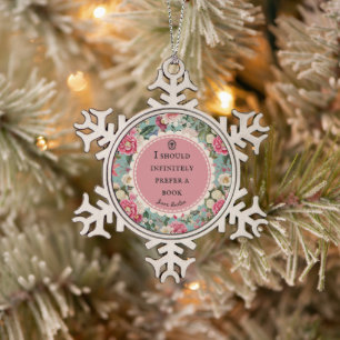Jane Austen citaat met vintage bloemen Tin Sneeuwvlok Ornament