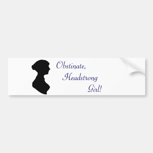 Jane Austen Headstrong Girl Bumpersticker (Voorkant)