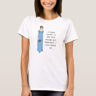 Jane Austen Lady- Mansfield Park Quote T-shirt