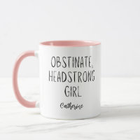 Jane Austen Obstinate Headstrong Girl gepersonalis