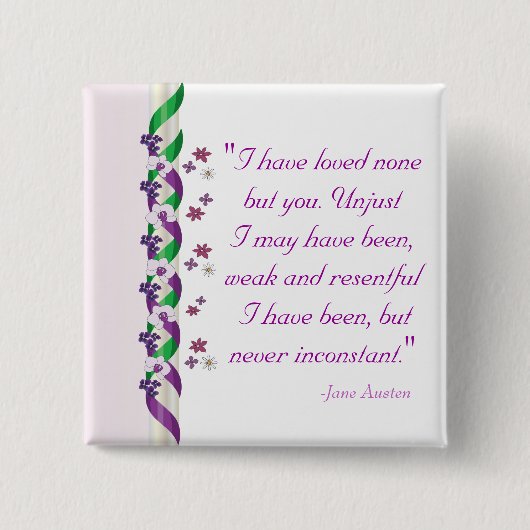 Jane Austen Quote - Persuasion Button (Voorkant)