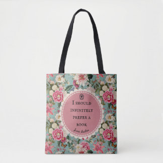 Jane Austen Quote Prefer a Book with Flowers Tote Draagtas