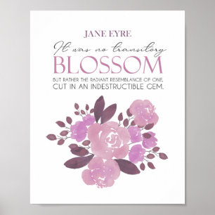 Jane Eyre - Geen tijdelijke bloesem - Roze rozen Poster