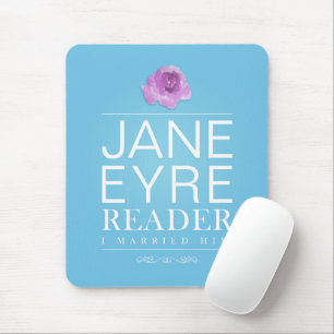 Jane Eyre - Lezer ik trouwde hem - Tekst Muismat