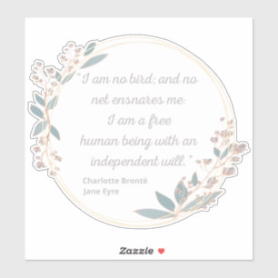 Jane Eyre Quote II - Schattigee stijl Sticker