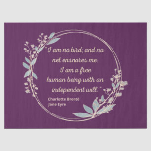 Jane Eyre Quote II - Schattigee stijl Tissuepapier