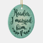 Jane Eyre Reader ik trouwde hem Keramisch Ornament (Rechts)