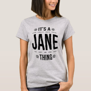 Jane Persoonlijke naam Birthday Gift T-shirt
