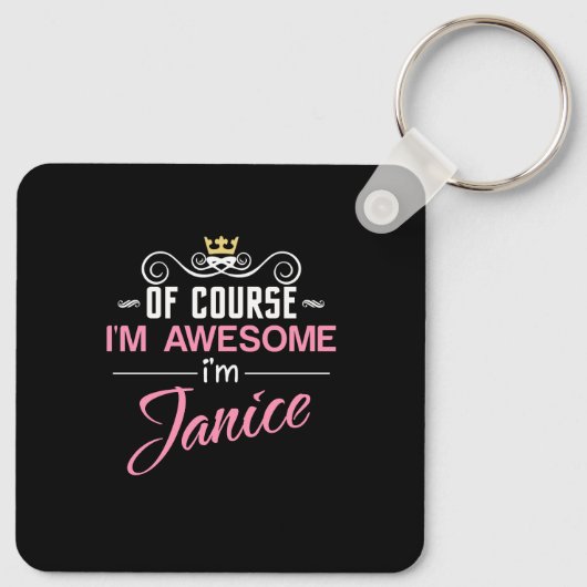 Janice of Natuurlijk ben ik Geweldige dat ik Janic Sleutelhanger (Achterkant)
