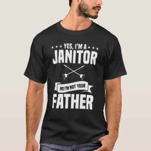 Janitor Father Custodian Dad Cleaner Caretaker Fat T-shirt