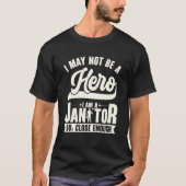 Janitor Hero Maintenance Building House Cleaner Cu T-shirt (Voorkant)
