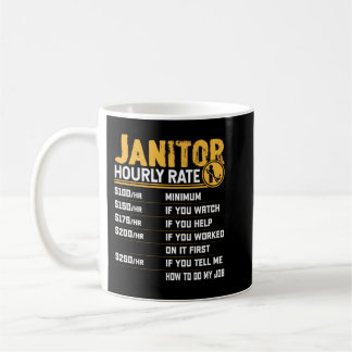 Janitor Hourly Rate Funny Caretaker Custodian Clea Koffiemok