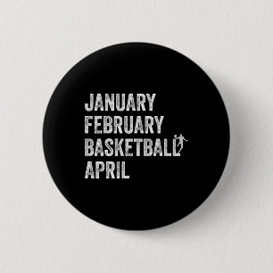 Januari Februari Basketbal April Fun Basketbal T Ronde Button 5,7 Cm