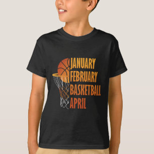 Januari Februari Basketbal April Fun Retro Appare T-shirt