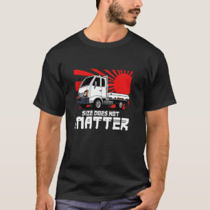 Japanse Kei Truck Eigenaar Grootte Is Niet Truckin T-shirt