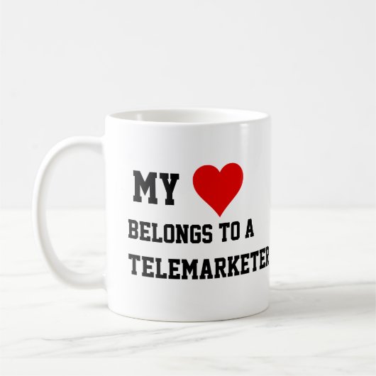 J'Appartiens À Un Mug De Telemarketer (Gauche)