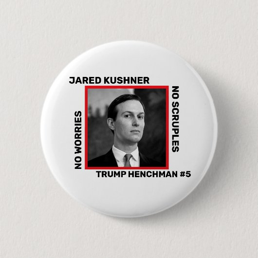 Jared Kushner Trump Henchman Ronde Button 5,7 Cm (Voorkant)