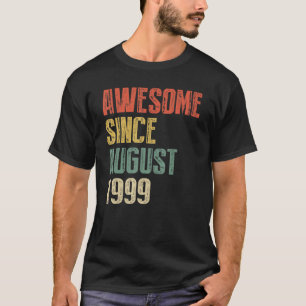 Jaren oud Geweldige sinds augustus 1999 Kopie Verj T-shirt