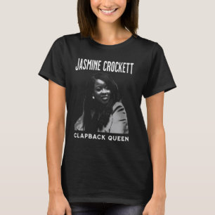 Jasmine Crockett, Crockett Clapback Queen, doe het T-shirt