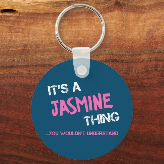 Jasmine ding dat je niet zou begrijpen naam sleutelhanger (Voorkant)