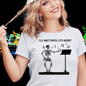 J'attendrai jusqu'à ce que ce soit un Tshirt tranq