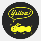 Jaune! Sticker rond classique (Devant)