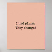 J'avais des plans Citation Impression – Art minima (Devant)