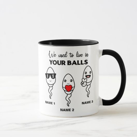 J'Avais L'Habitude De Vivre Dans Vos Boules, Mug D (Droite)