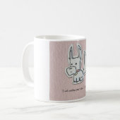 J'avalerai votre tasse de Cody d'âme (Devant gauche)