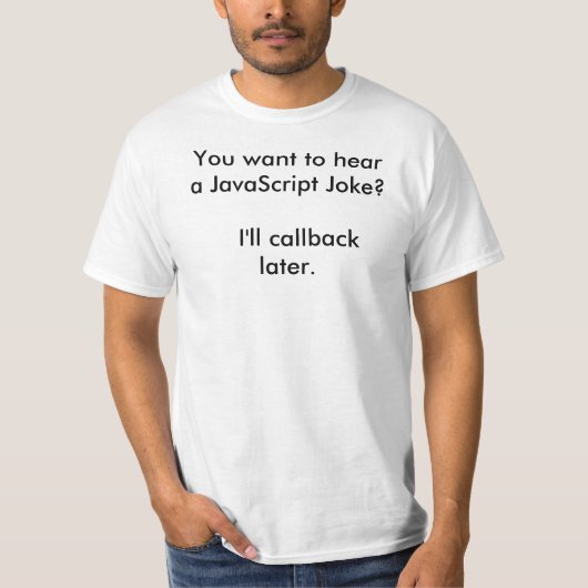 JavaScript Joke T-shirt (Voorkant)