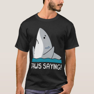 JAWS ZEGT T-SHIRT