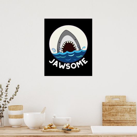 Jawsome Funny Shark Teeth Pun Dark BG Poster (Keuken)
