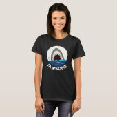 Jawsome Funny Shark Teeth Pun Dark BG T-shirt (Voorkant volledig)