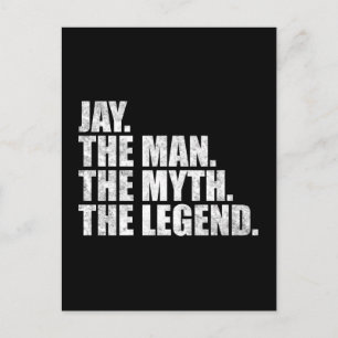 Jay naam, Jay De Man De Mythe De Legende Briefkaart