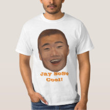Jay SoSo Cool! T-shirt