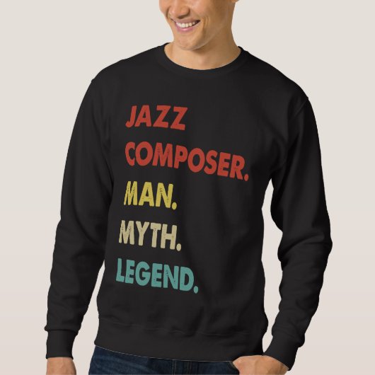 Jazz Composer Man Myth Legend 1 Trui (Voorkant)