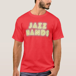 Jazz Hands Funny Design T-shirt
