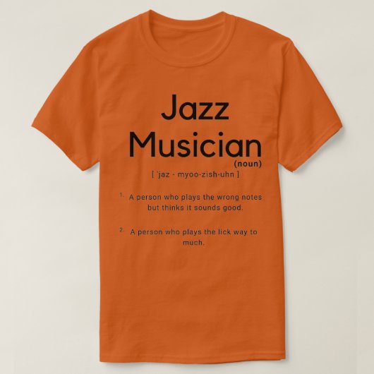 Jazz Musician Definition T-shirt (Design voorkant)