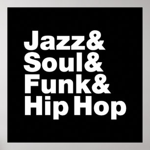 Jazz & Soul & Funk & Hip Hop Poster