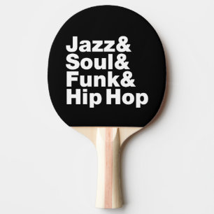 Jazz & Soul & Funk & Hip Hop Tafeltennisbatje