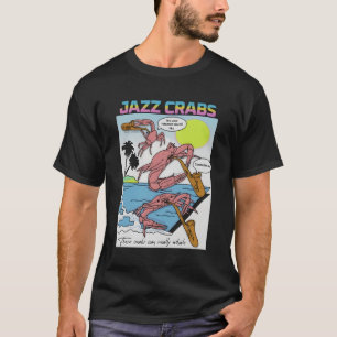 Jazzs Crabs T-shirt