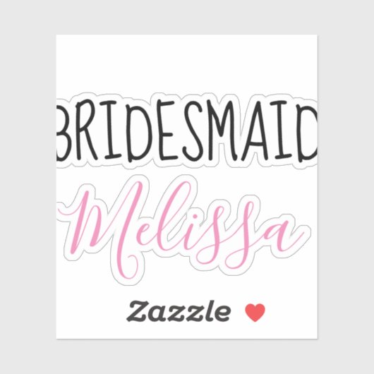 Je aangepaste bridesmaid Weddenschap Typografie Sticker (Vel)