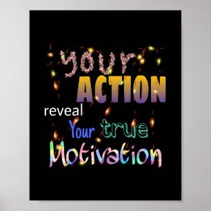 je actie laat je motivatie zien poster
