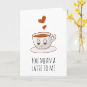 Je bedoelt een latte voor mij koffie grappig ik ho kaart (Gele Bloem)