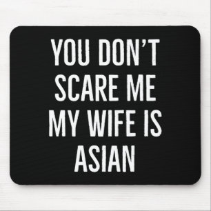 Je Begrijpt Me Niet Mijn Vrouw Is Aziatisch Grappi Muismat