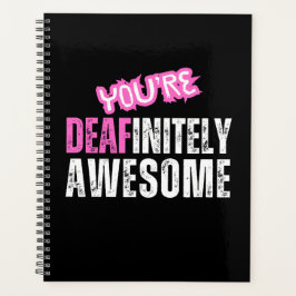 Je bent absoluut Geweldige - doof bewustzijn Planner