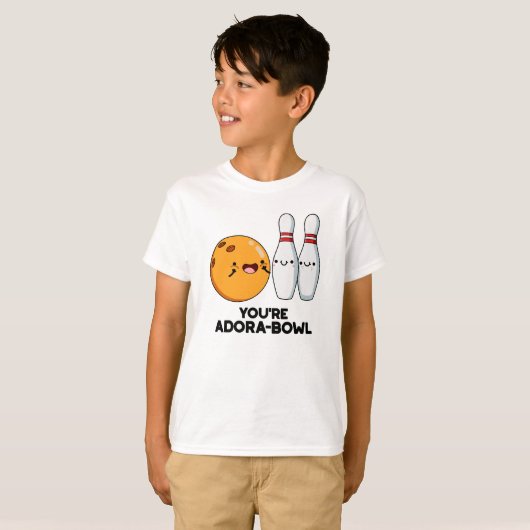 Je bent Adora-Bowl Funny Bowling Pun T-shirt (Voorkant volledig)