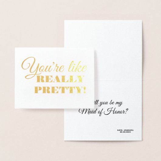 Je bent als een heel grappig bruidsmeisje folie kaarten (Display)