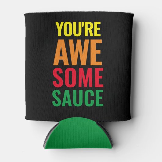 Je bent Awesomesaus! Wereld Compliment Day Blikjeskoeler (Voorkant)