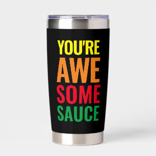 Je bent Awesomesaus! Wereld Compliment Day Geïsoleerde Drinkbeker